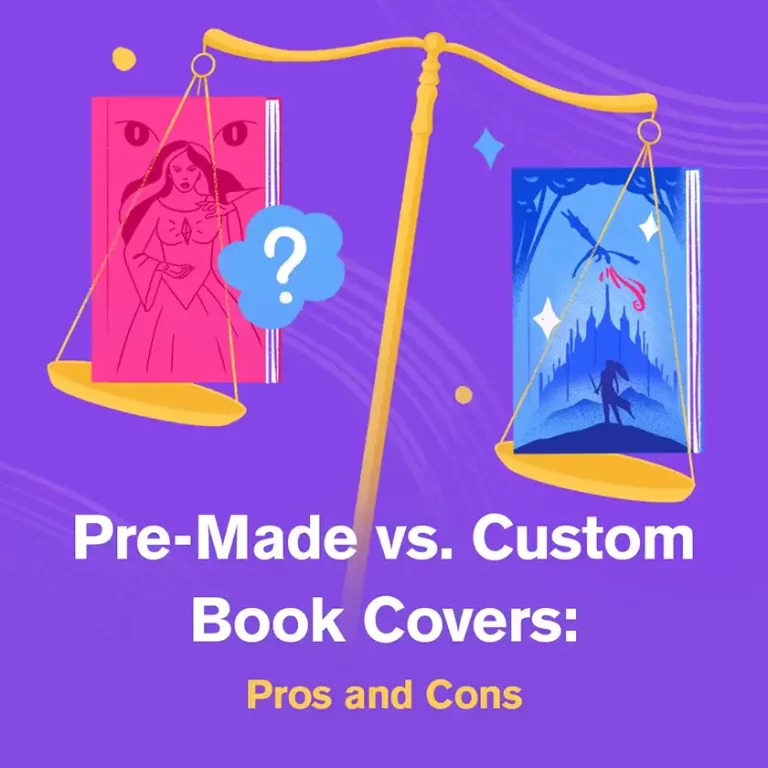 Pre-Made vs. Custom Book Covers Pros and Cons-2025